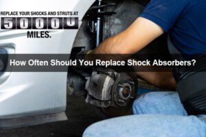 How Long Can a Shock Absorber Really Last? Full Guide for You