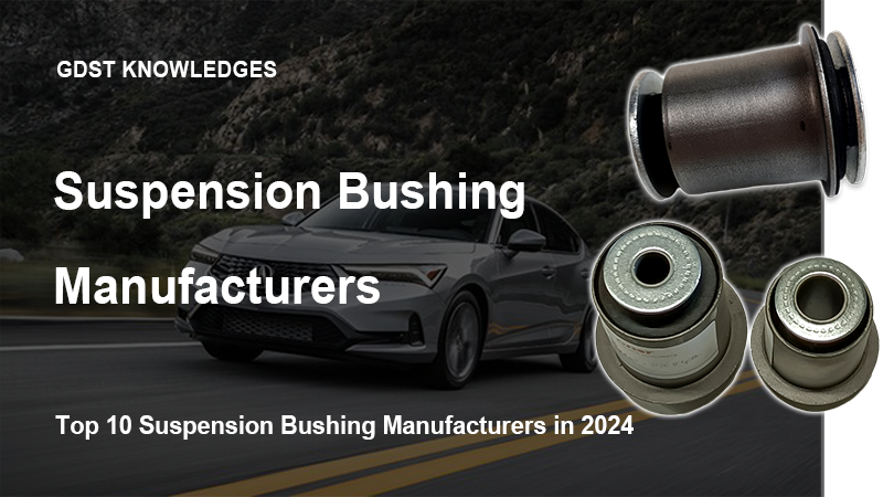 suspension bushing manufacturer