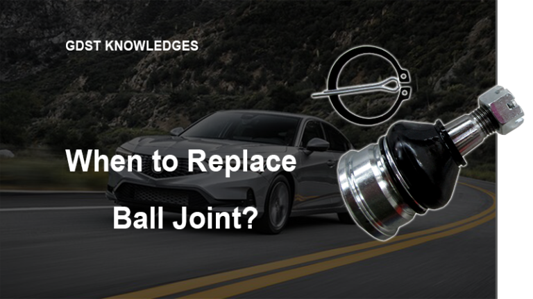 when to replace ball joint