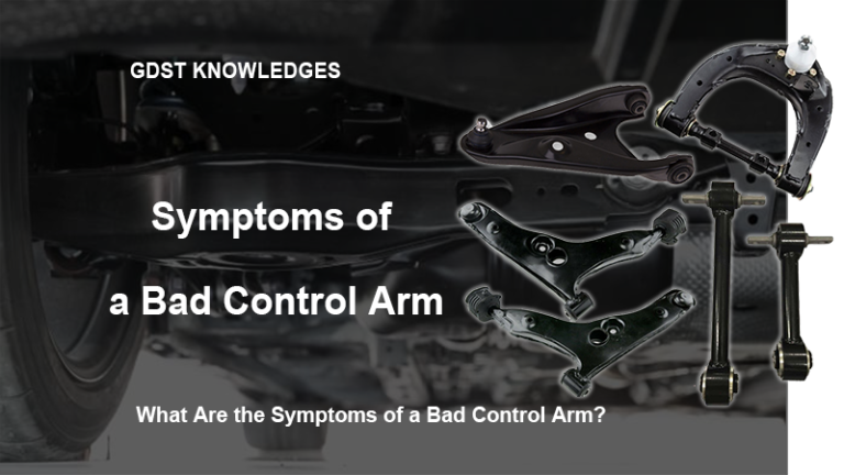 symptoms of a bad control arm