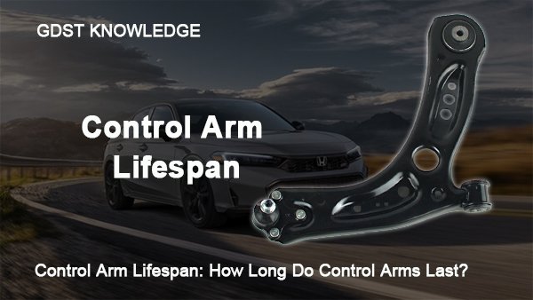 control arm lifespan