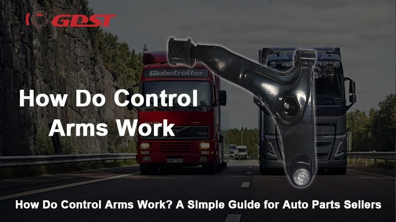 How Do Control Arms Work