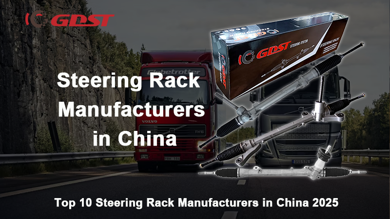 Steering Rack Manufacturers in China