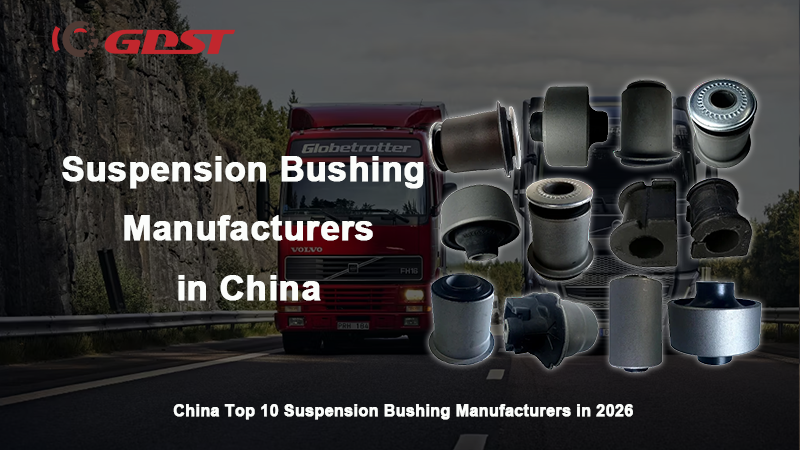 Suspension Bushing Manufacturers in China