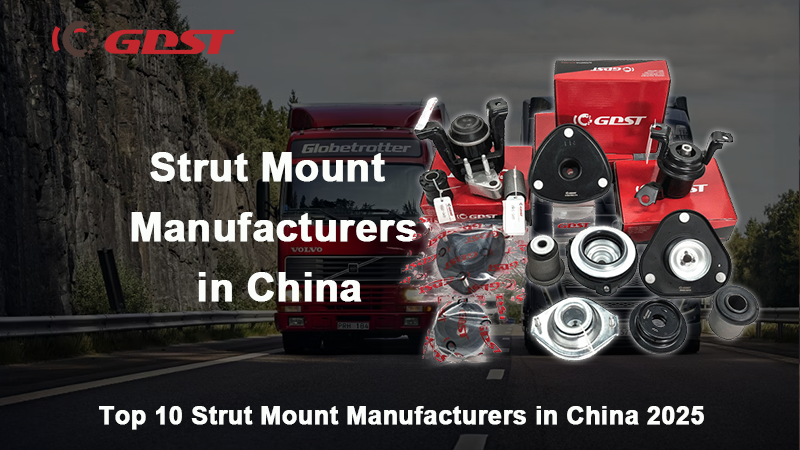 Strut Mount Manufacturers in China