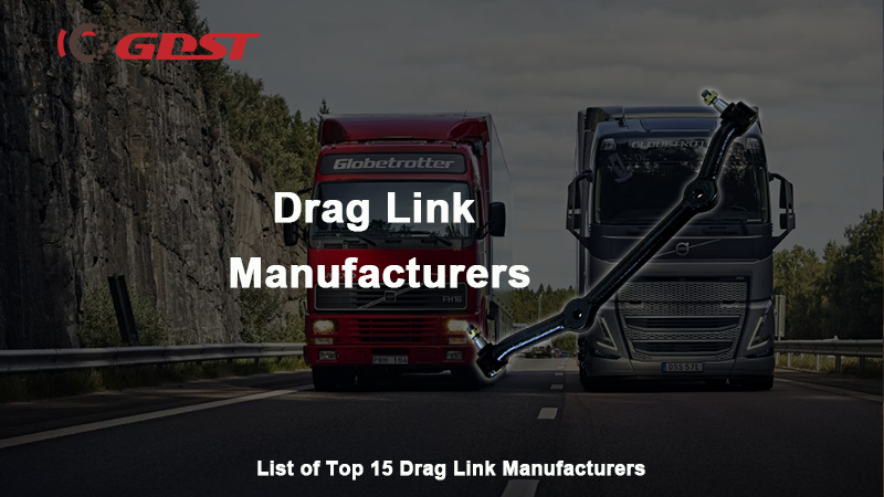 Drag Link Manufacturers