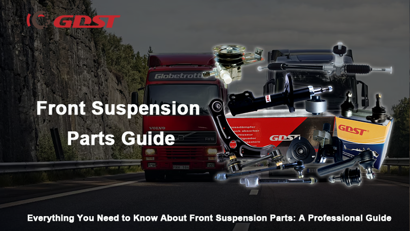 Front Suspension Parts Guide