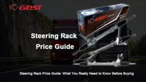 Steering Rack Price Guide