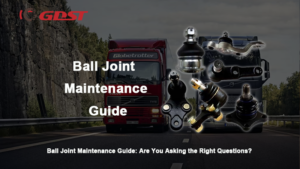 Ball Joint Maintenance Guide