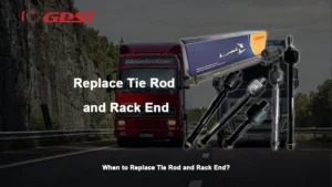 When to Replace Tie Rod and Rack End