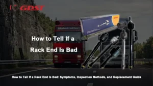 How to Tell If a Rack End Is Bad