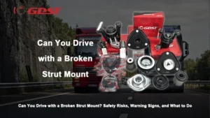 Can You Drive with a Broken Strut Mount