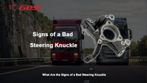 signs of a bad steering knuckle