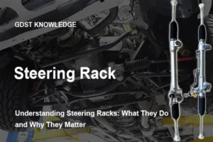 understanding steering racks